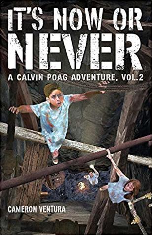 Free Download It's Now or Never (Calvin Poag Adventure #2) Full Audiobook
