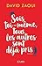 Sois toi-même, tous les autres sont déjà pris (French Edition)