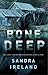 Bone Deep