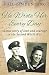 He Wrote Her Every Day: A true story of love & courage in WW2