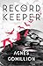 The Record Keeper by Agnes Gomillion
