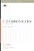 1–2 Chronicles: A 12-Week Study (Knowing the Bible)