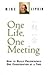 One Life, One Meeting: How ...