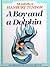 A Boy and a Dolphin