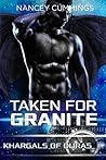 Taken for Granite (Khargals of Duras, #6)