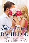 Falling for Her Bachelor (The Palotays of Montana #1; Bachelor Auction Returns #2)