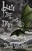 Here Be Dragons: Early Edition (Dream Chasers Book 1)