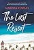 The Last Resort by Marissa Stapley