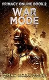War Mode (Primacy Online #2)