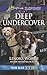 Deep Undercover (True Blue K-9 Unit #4) by Lenora Worth
