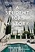 A Student of History