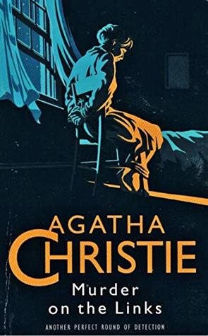 The Murder on the Links: Classic Detective Fiction