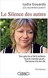 Le Silence des autres by Lydia Gouardo Le Silence des autres by Lydia Gouardo