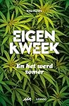 Eigen kweek (Dutch Edition)