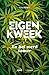 Eigen kweek (Dutch Edition)