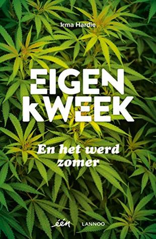 Eigen kweek (Dutch Edition)