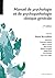 Manuel de psychologie et de...