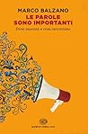 Le parole sono importanti by Marco Balzano