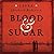 Blood & Sugar