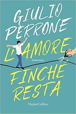 L'amore finché resta