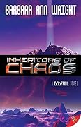 Inheritors of Chaos