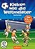 Kicken wie die Weltmeister ...