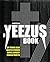 The Yeezus Book by Martin Connor