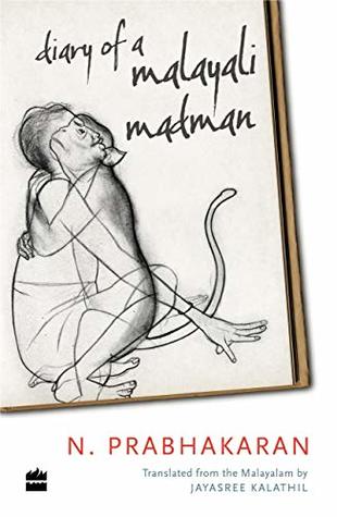Diary of a Malayali Madman (Kindle Edition)