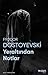 Yeraltından Notlar by Fyodor Dostoevsky
