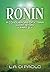 Ronin: A Conquerors of K'Ta...