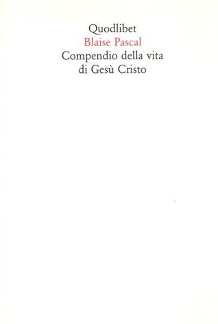 Compendio della vita di Gesù Cristo