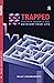 Trapped