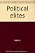 Political Elites by Geraint Parry