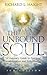 The Unbound Soul: A Visiona...