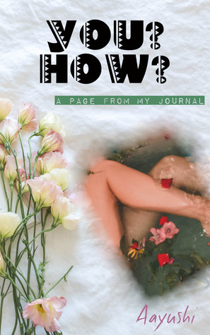 You? How?: A Page from my Journal
