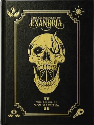 Critical Role: The Chronicles of Exandria - The Legend of Vox Machina II (Hardcover)