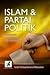 Islam dan Partai Politik