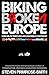 Biking Broken Europe: 6,000...