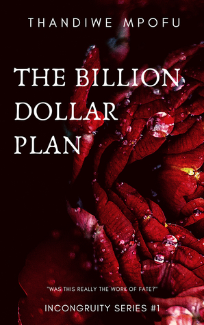 The Billion Dollar Plan (Incongruity, #1)