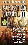 Mystic Rebel #2 T...