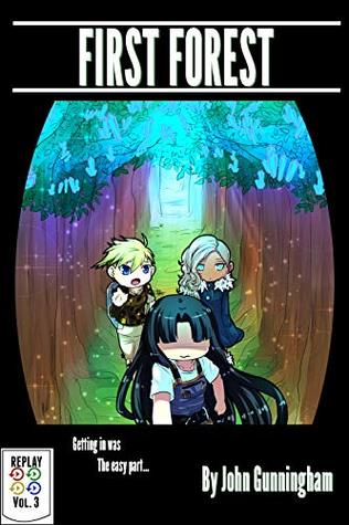 First Forest (Replay Book 3)