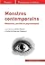 Monstres contemporains: Méd...