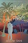 A Match for Mr. Write by Jennifer Shirk