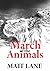 March of the Animals: March...