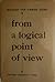 From a Logical Point of View: Nine Logico-Philosophical Essays