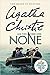 And Then There Were None by Agatha Christie