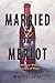 Married to Merlot: A Memoir With a Message of Hope