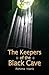 The Keepers of the Black ca...