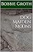 Dog Maiden Moons (The Saga ...