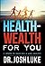 Health-Wealth For You by Josh Luke